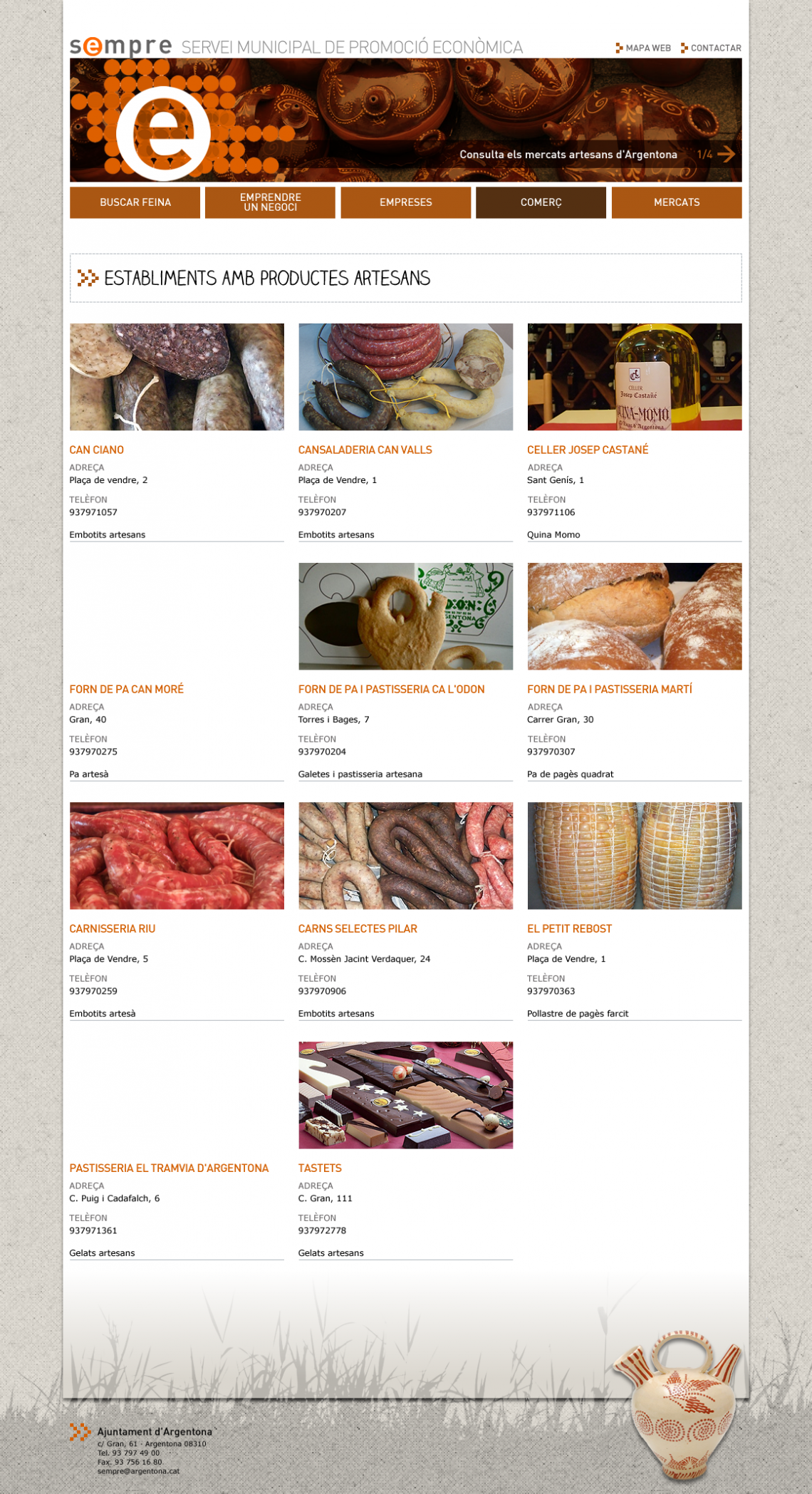 Establiments amb productes artesans. Argentona